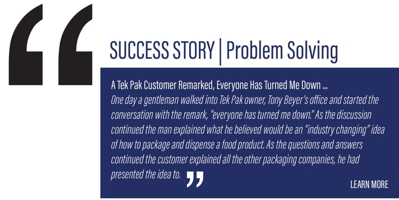 Tek Pak Food Success Story Problem Solving